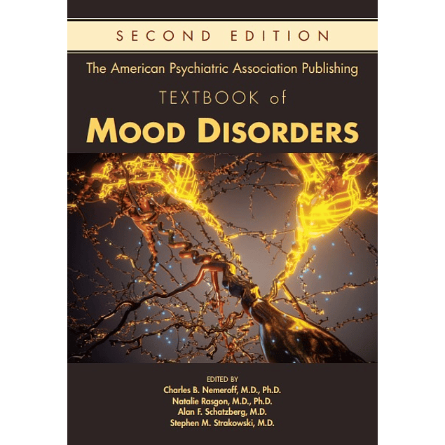 The American Psychiatric Association Publishing Textbook of Mood Disorders