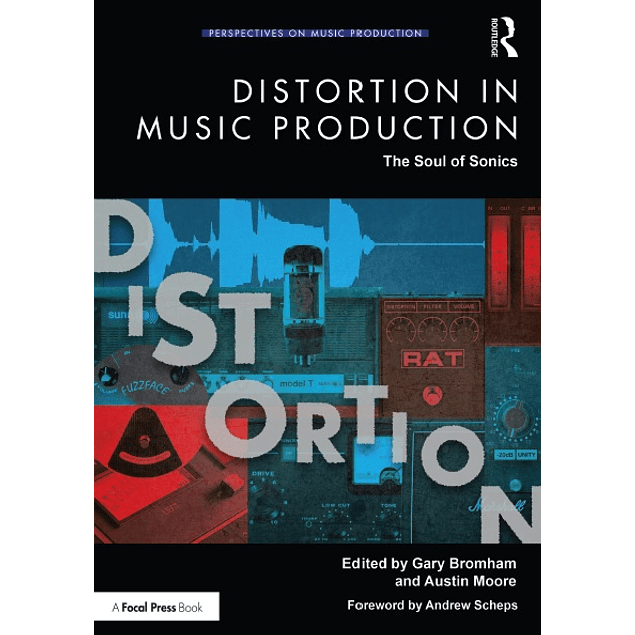 Distortion in Music Production: The Soul of Sonics