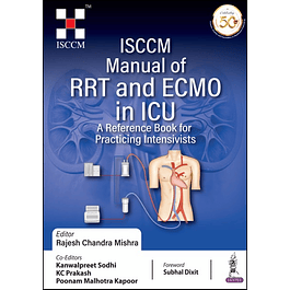 ISCCM Manual of RRT and ECMO in ICU: A Reference Book for Practicing Intensivists