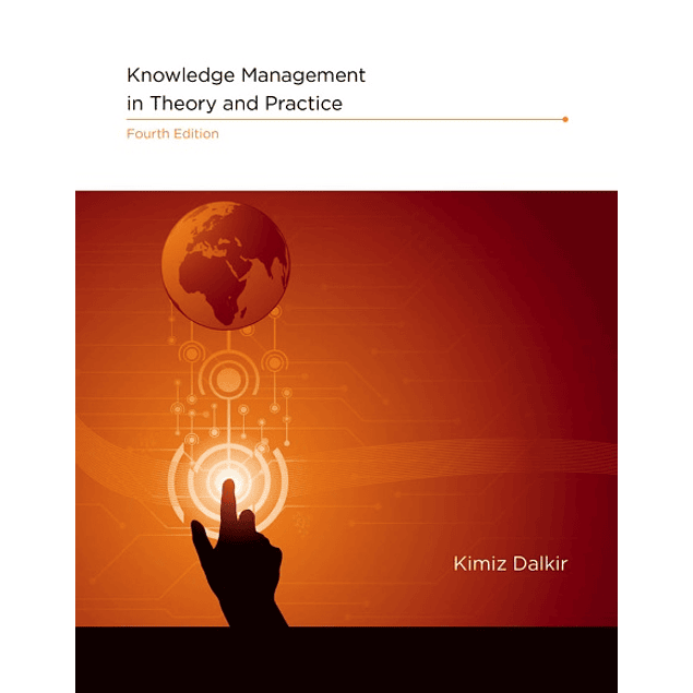 Knowledge Management in Theory and Practice