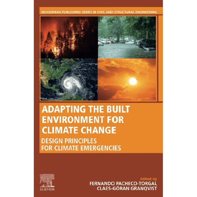 Adapting the Built Environment for Climate Change: Design Principles for Climate Emergencies