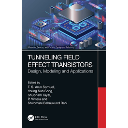Tunneling Field Effect Transistors: Design, Modeling and Applications