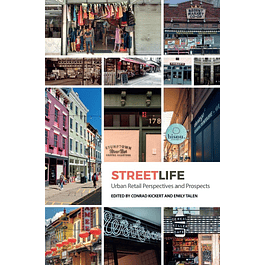 Streetlife: Urban Retail Dynamics and Prospects