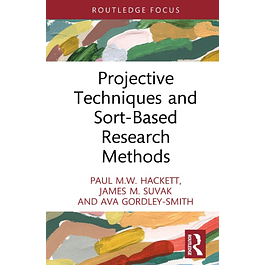Projective Techniques and Sort-Based Research Methods