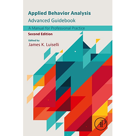 Applied Behavior Analysis Advanced Guidebook: A Manual for Professional Practice