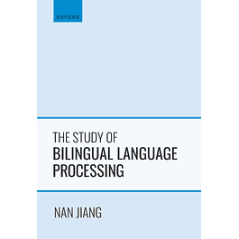 The Study of Bilingual Language Processing