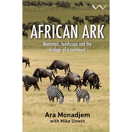 African Ark: Mammals, landscape and the ecology of a continent