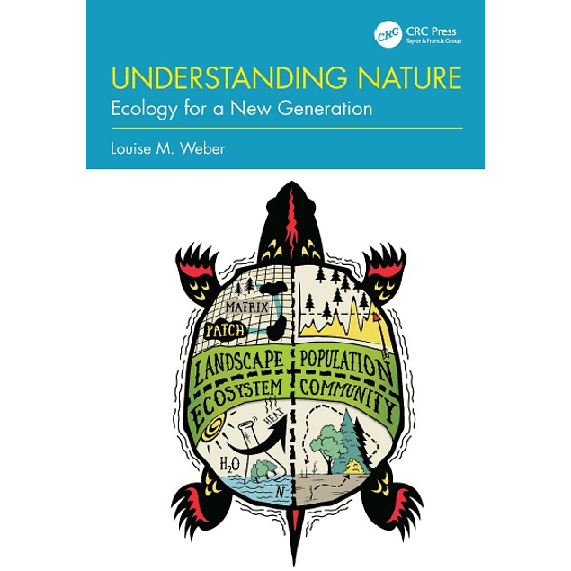 Understanding Nature: Ecology for a New Generation