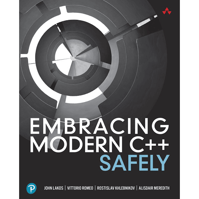  Embracing Modern C++ Safely
