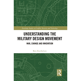 Understanding the Military Design Movement: War, Change and Innovation
