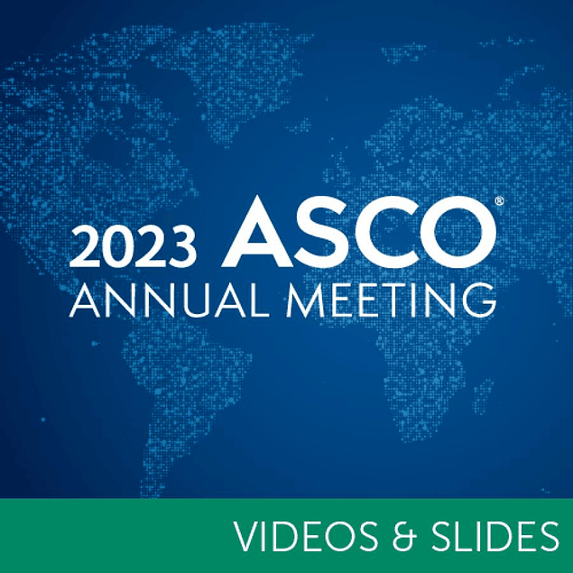 2023 ASCO Annual Meeting Video and Slide Bundle