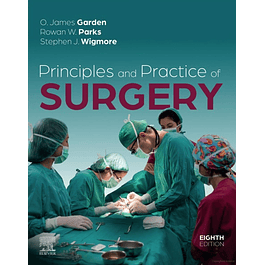 Principles and Practice of Surgery