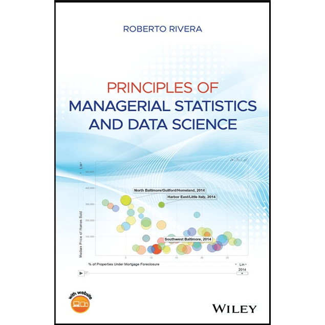 Principles of Managerial Statistics and Data Science