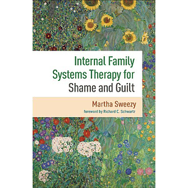  Internal Family Systems Therapy for Shame and Guilt 