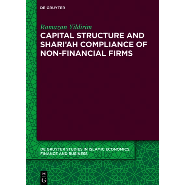 Capital Structure and Shari’ah Compliance of non-Financial Firms