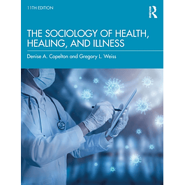 The Sociology of Health, Healing, and Illness