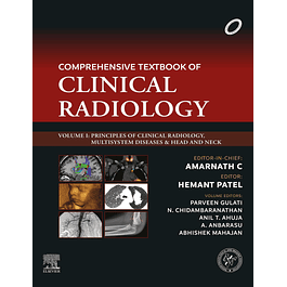 Comprehensive Textbook of Clinical Radiology Volume I: Principles of Clinical Radiology, Multisystem Diseases & Head and Neck