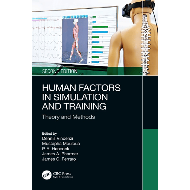 Human Factors in Simulation and Training: Theory and Methods, 2nd Edition (2 volumes)