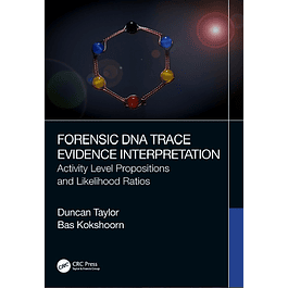 Forensic DNA Trace Evidence Interpretation: Activity Level Propositions and Likelihood Ratios 