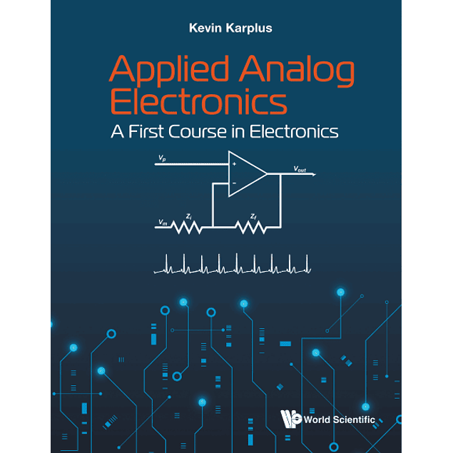  Applied Analog Electronics: A First Course in Electronics 