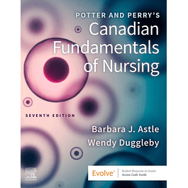 Potter and Perry's Canadian Fundamentals of Nursing