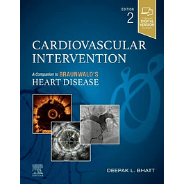 Cardiovascular Intervention: A Companion to Braunwald’s Heart Disease