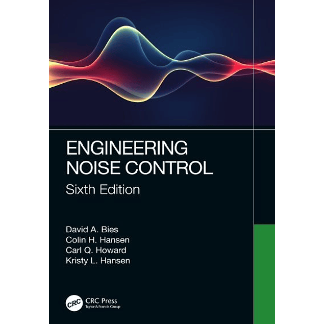 Engineering Noise Control 6th Edition