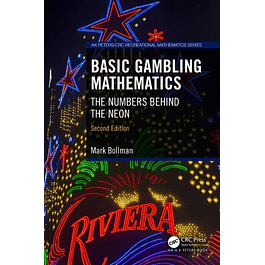 Basic Gambling Mathematics: The Numbers Behind the Neon, Second Edition