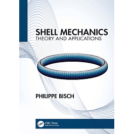 Shell Mechanics: Theory and Applications