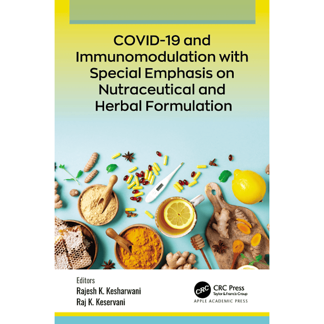 COVID-19 and Immunomodulation with Special Emphasis on Nutraceutical and Herbal Formulation 