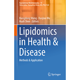 Lipidomics in Health & Disease: Methods & Application