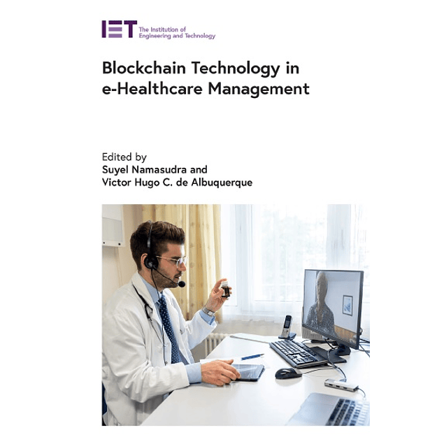Blockchain Technology in e-Healthcare Management