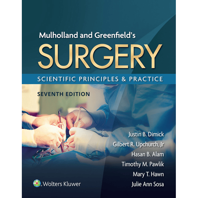 Mulholland & Greenfield's Surgery: Scientific Principles and Practice