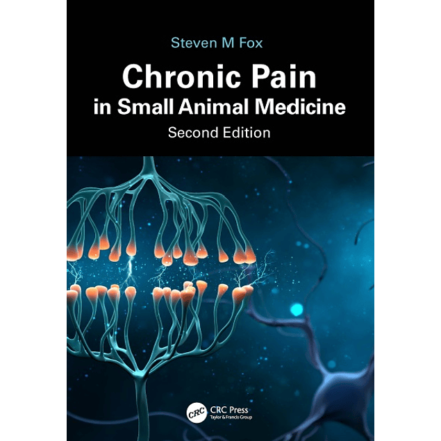 Chronic Pain in Small Animal Medicine 2nd Edition