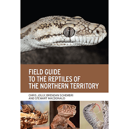 Field Guide to the Reptiles of the Northern Territory