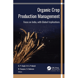 Organic Crop Production Management: Focus on India, with Global Implications