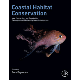 Coastal Habitat Conservation: New Perspectives and Sustainable Development of Biodiversity in the Anthropocene