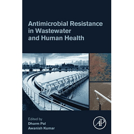 Antimicrobial Resistance in Wastewater and Human Health