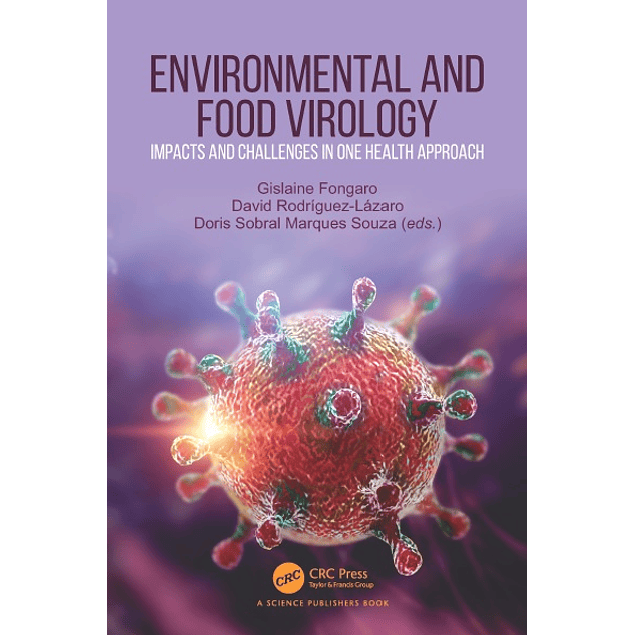 Environmental and Food Virology: Impacts and Challenges in One Health Approach