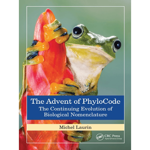 The Advent of PhyloCode: The Continuing Evolution of Biological Nomenclature