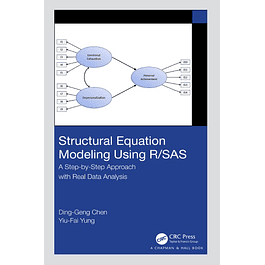 Structural Equation Modeling Using R/SAS: A Step-by-Step Approach with Real Data Analysis 