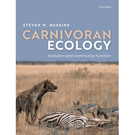 Carnivoran Ecology: The Evolution and Function of Communities