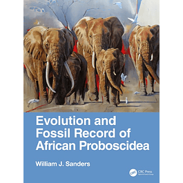 Evolution and Fossil Record of African Proboscidea 