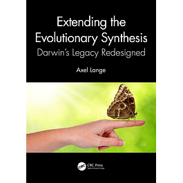 Extending the Evolutionary Synthesis: Darwin’s Legacy Redesigned