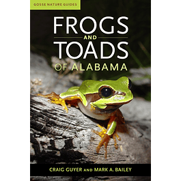 Frogs and Toads of Alabama