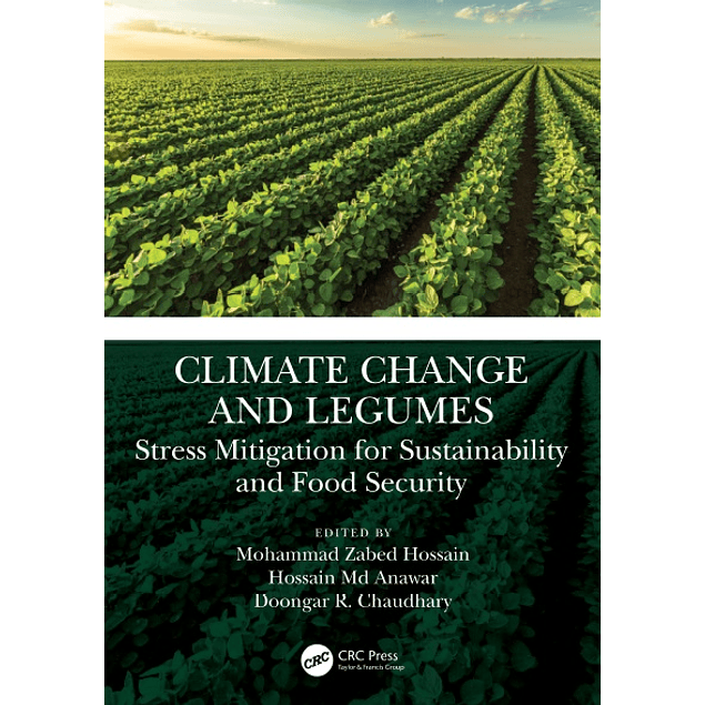 Climate Change and Legumes: Stress Mitigation for Sustainability and Food Security