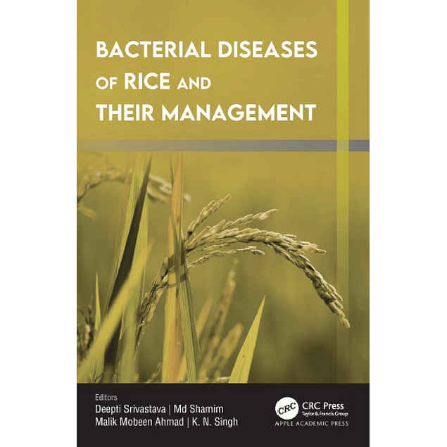 Bacterial Diseases of Rice and Their Management