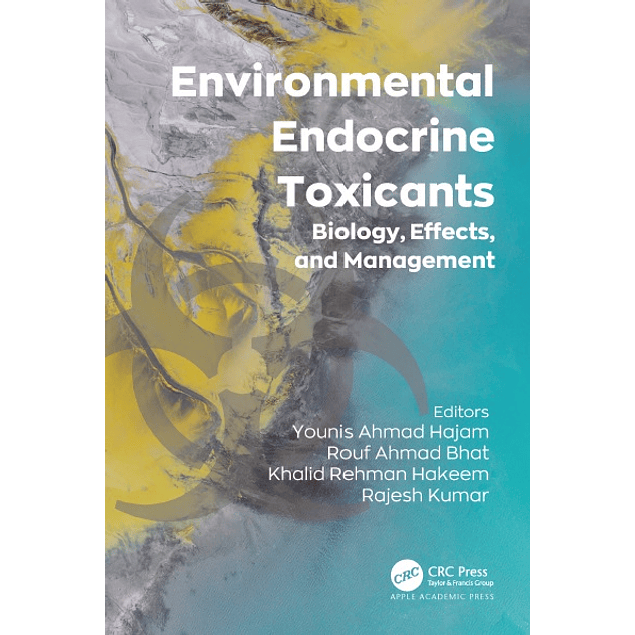 Environmental Endocrine Toxicants: Biology, Effects, and Management