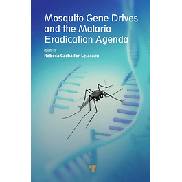 Mosquito Gene Drives and the Malaria Eradication Agenda 