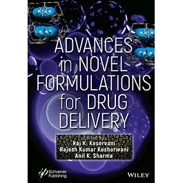 Advances in Novel Formulations for Drug Delivery